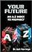 Your Future: An A-Z Index t...