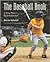 The Baseball Book: A Young Player's Guide to Baseball