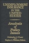 Unemployment Insurance in the United States: Analysis of Policy Issues