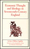 Economic Thought and Ideology in Seventeenth Century England (Hardcover)
