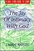 The Joy of Intimacy With God: A Bible Study Guide to 1 John