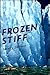 Frozen Stiff