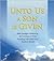 Unto Us a Son Given: Bible ...