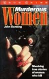 Murderous Women (True Crime Series)