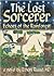 The Last Sorcerer : Echoes of the Rainforest