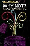 Why Not: Daring t...