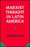 Marxist Thought in Latin America (Paperback)