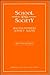 School and Society by Walter; Soltis Jonas F. Fei...