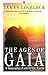 THE AGES OF GAIA: A BIOGRAPHY OF OUR LIVING EARTH