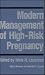 Modern Management of High-Risk Pregnancy