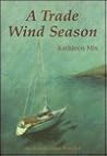 A Trade Wind Season