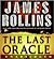 The Last Oracle (Sigma Force, #5)