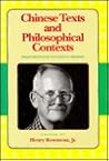 Chinese Texts and Philosophical Contexts: Essays Dedicated to Angus C. Graham (CRITICS AND THEIR CRITICS)
