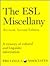 The ESL Miscellany by Raymond C.; Moran Clark