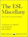 The ESL Miscellany: A Treasury of Cultural and Linguistic Information