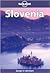 Lonely Planet Slovenia (Lonely Planet Slovenia)