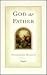 God as Father: In the Messa...