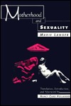 Motherhood and Sexuality (Hardcover)