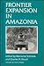 Frontier Expansion in Amazonia