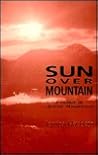 Sun Over Mountain