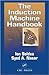 The Induction Machine Handbook (Electric Power Engineering Series)