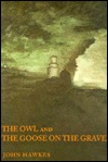 The Owl and The Goose On The Grave (Paperback)