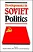 Developments in Soviet Politics