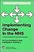 Implementing Change in the ...