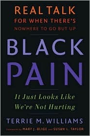 Black Pain: It Just Looks Like We're Not Hurting (Hardcover)