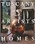 Tuscany Artists Homes