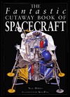 The Fantastic Cutaway Book of Spacecraft (Paperback)