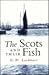 Scots and Their Fish