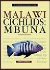 Malawi Cichlids: Mbuna