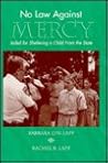 No Law Against Mercy: Jailed for Sheltering a Child from the State