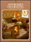 Affordable Decorating (Arts & Crafts for Home Decorating)