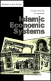 Islamic Economic Systems (Studies in Islamic Society)