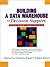 Building A Data Warehouse for Decision Support (2nd Edition)