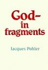 God: In Fragments (English and French Edition)