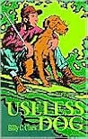 Useless Dog Useless Dog