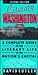 Literary Washington: A Complete Guide to the Literary Life in the Capital