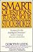 Smart Questions to Ask Your Stockbroker by Dorothy Leeds