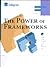 The Power of Frameworks by Inc Taligent
