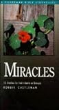 Miracles (Bible Study Guides)