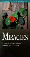 Miracles (Bible Study Guides)