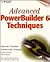 Advanced PowerBuilder? 6 Techniques by Ramesh Chandak