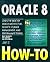 Oracle8 How-To: The Definitive Oracle8 Problem-Solver