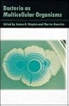 Bacteria as Multicellular Organisms