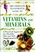 The Complete Illustrated Guide to Vitamins and Minerals