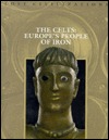 The Celts: Europe's People of Iron (Lost Civilizations)
