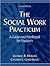The Social Work Practicum: A Guide and Workbook for Students (2nd Edition)